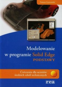 Modelowanie w programie Solid Edge. - okładka podręcznika