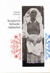Na pograniczu łemkowsko - bojkowskiem - okładka książki
