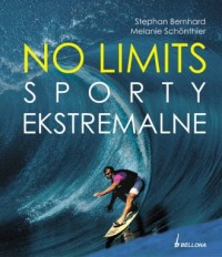 No limits. Sporty ekstremalne - okładka książki