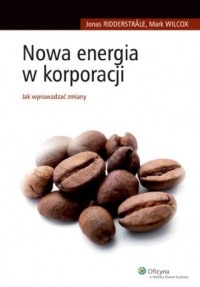 Nowa energia w korporacji - okładka książki