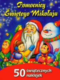 Pomocnicy Świętego Mikołaja - okładka książki