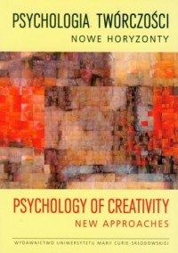 Psychologia twórczości. Nowe horyzonty - okładka książki