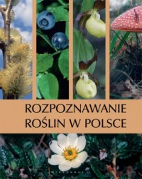 Rozpoznawanie roślin w Polsce - okładka książki