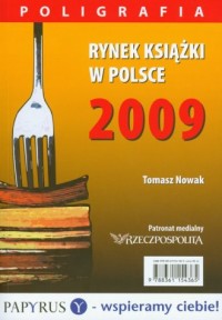 Rynek książki w Polsce 2009. Poligrafia - okładka książki
