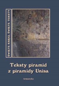 Teksty piramid z piramidy Unisa. - okładka książki