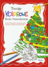 Twoje kolorowe Boże Narodzenie - okładka książki