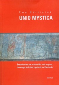 Unio Mystica. Średniowieczne malowidła - okładka książki