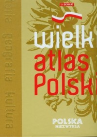 Wielki atlas Polski. Polska niezwykła - okładka książki