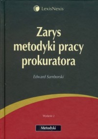 Zarys metodyki pracy prokuratora - okładka książki