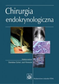 Chirurgia endokrynologiczna - okładka książki