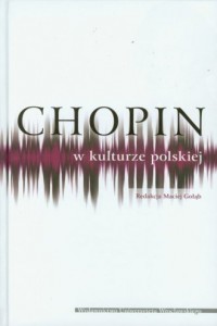 Chopin w kulturze polskiej - okładka książki