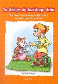 Co dzieje się każdego dnia. Zabawy - okładka książki