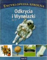 Encyklopedia szkolna. Tom 11. Odkrycia - okładka książki