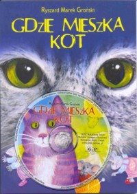 Gdzie mieszka kot (+ CD) - okładka książki