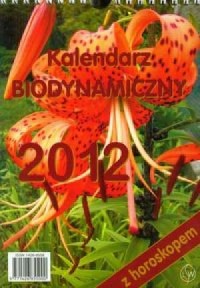 Kalendarz 2012 Biodynamiczny z - okładka książki