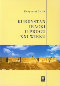 Kurdystan iracki u progu XXI wieku - okładka książki