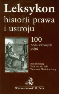 Leksykon historii prawa i ustroju - okładka książki