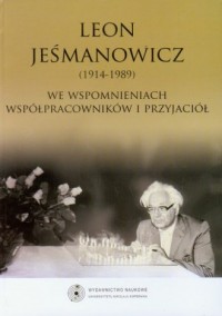 Leon Jeśmanowicz 1914-1989 - okładka książki