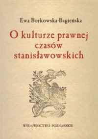 O kulturze prawnej czasów stanisławowskich - okładka książki