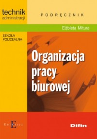 Organizacja pracy biurowej (+ CD) - okładka podręcznika