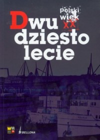 Polski wiek XX. Dwudziestolecie - okładka książki