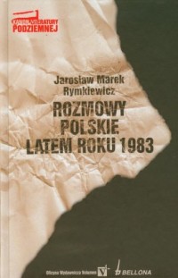 Rozmowy polskie latem roku 1983 - okładka książki