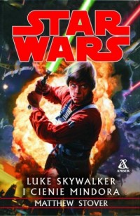 Star Wars. Luke Skywalker i cienie - okładka książki