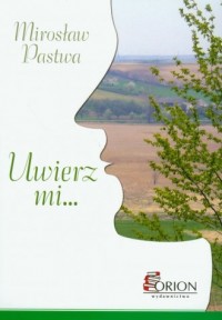 Uwierz mi... - okładka książki