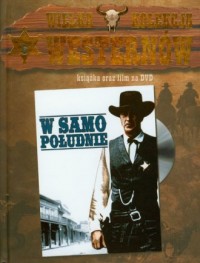 Wielka Kolekcja Westernów 6. W - okładka książki