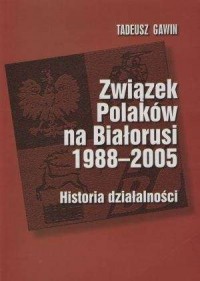 Związek Polaków na Białorusi 1988 - okładka książki