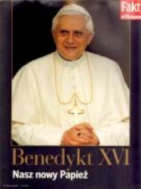 Benedykt XVI. Nasz nowy Papież - okładka książki