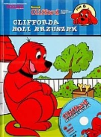 Clifford. Tom 6. Clifforda boli - okładka książki