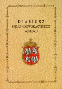 Diariusz Sejmu Konwokacyjnego 1668 - okładka książki
