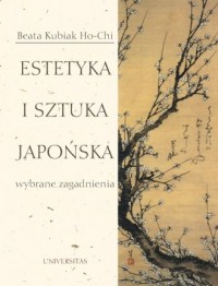 Estetyka i sztuka japońska. Wybrane - okładka książki