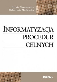 Informatyzacja procedur celnych - okładka książki
