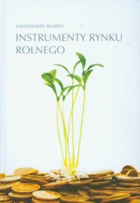 Instrumenty rynku rolnego - okładka książki