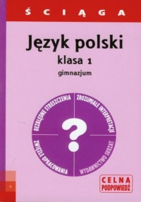 Język polski. Ściąga. Klasa 1. - okładka podręcznika