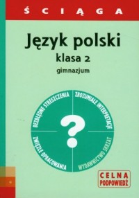 Język polski. Ściąga. Klasa 2. - okładka podręcznika