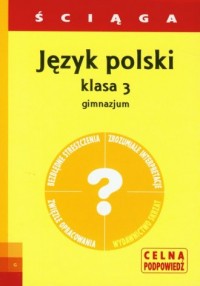 Język polski. Ściąga. Klasa 3. - okładka podręcznika