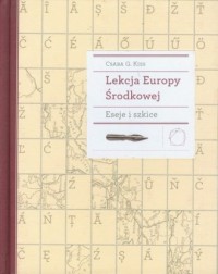 Lekcja Europy Środkowej. Eseje - okładka książki