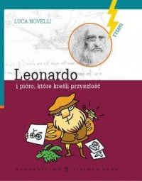 Leonardo i pióro, które kreśli - okładka książki