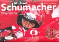 Michael Schumacher. Zwycięzca - okładka książki