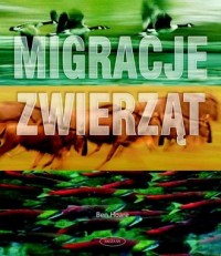 Migracje zwierząt - okładka książki