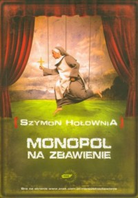 Monopol na zbawienie (wersja bez - okładka książki