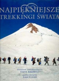 Najpiękniejsze trekkingi świata - okładka książki