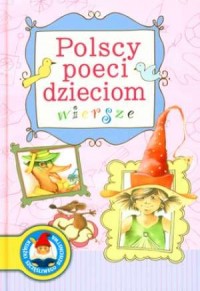 Polscy poeci dzieciom. Wiersze - okładka książki