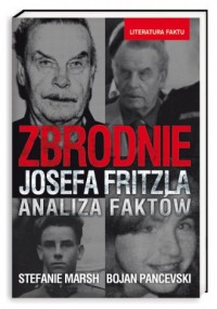 Zbrodnie Josefa Fritzla. Analiza - okładka książki