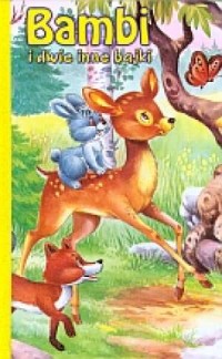 Bambi i dwie inne bajki - okładka książki