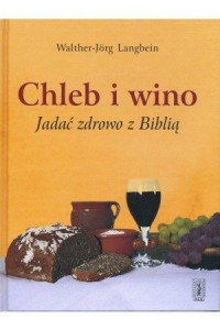 Chleb i wino - okładka książki