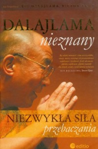 Dalajlama nieznany. Niezwykła siła - okładka książki